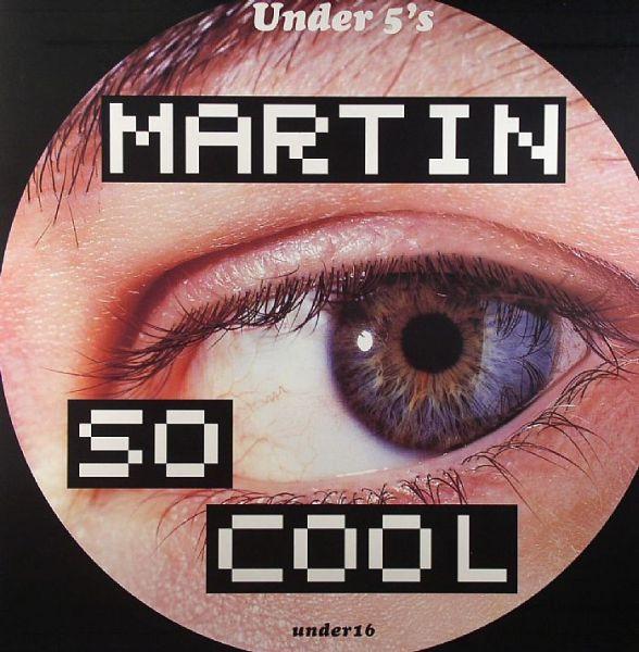 Martin  - So Cool / Shut The Fuck Up