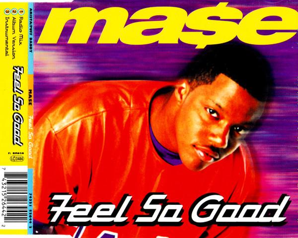 Mase - Feel So Good