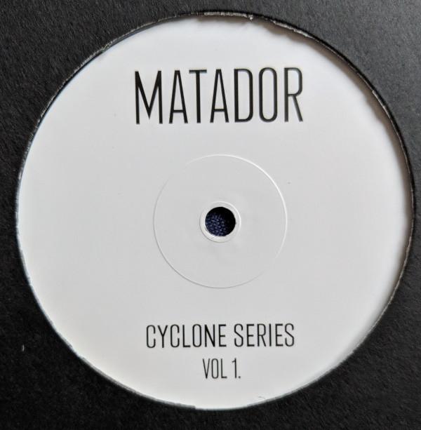 Matador  - Cyclone Series Vol.1