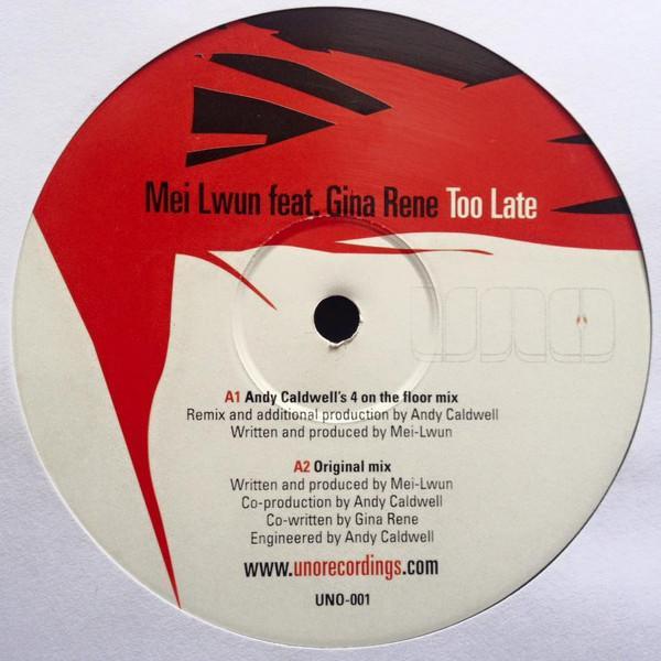 Mei Lwun - Too Late