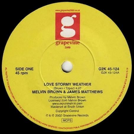 Melvin Brown, James Matthews - Love Stormy Weather / Soul Man