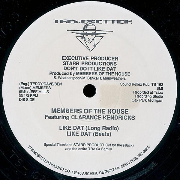 Members Of The House - Don't Do It Like Dat