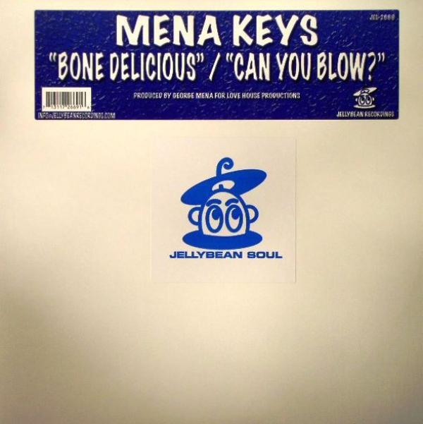 Mena Keys - Bone Delicious / Can You Blow ?
