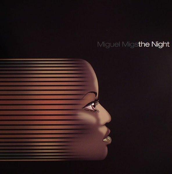 Miguel Migs - The Night (Remixes)