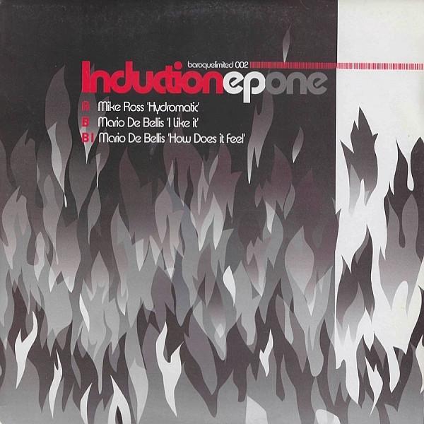 Mike Ross, Mario De Bellis - Induction EP One
