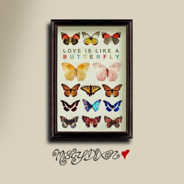 Misty Dixon - Love Is Like A Butterfly