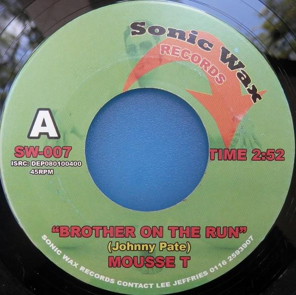 Mousse T. - Brother On The Run