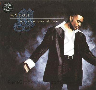 Myron - We Can Get Down