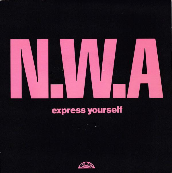 N.W.A. - Express Yourself