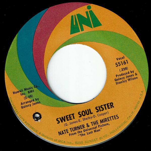 Nate Turner (2), The Mirettes - Sweet Soul Sister / Rap, Run It On Down
