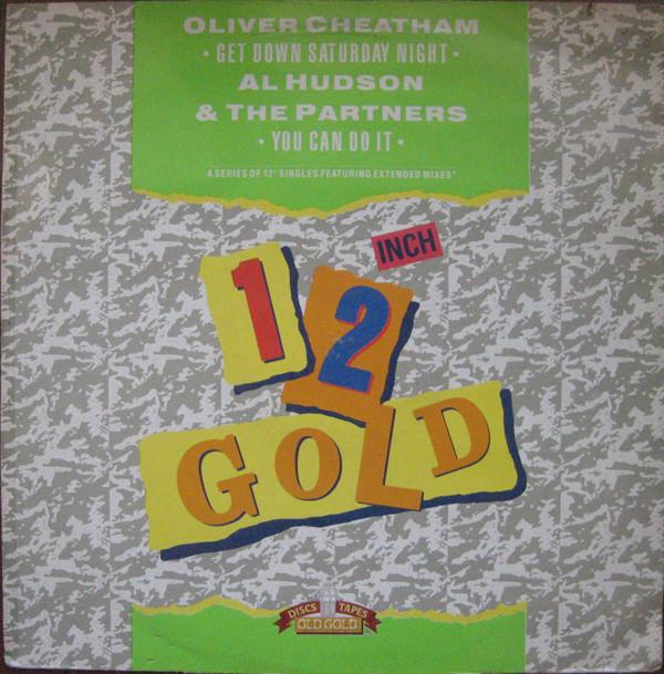 Oliver Cheatham, Al Hudson & The Partners - Get Down Saturday Night / You Can Do It