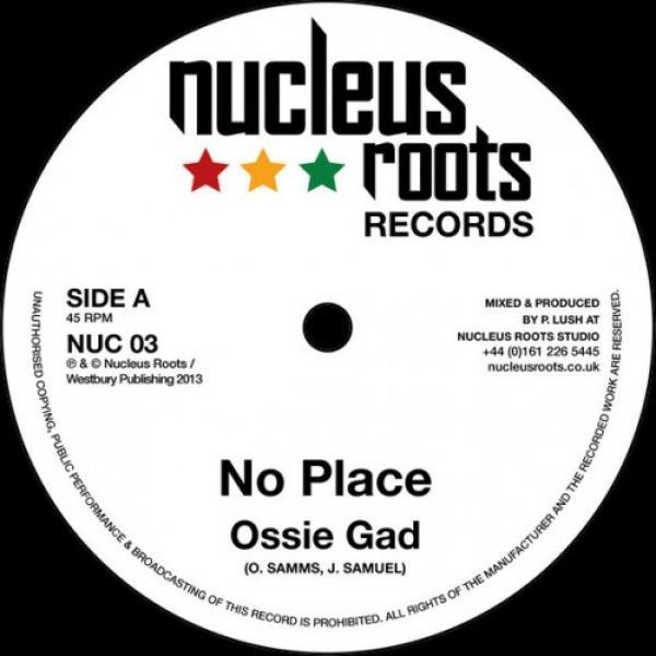 Ossie Gad - No Place