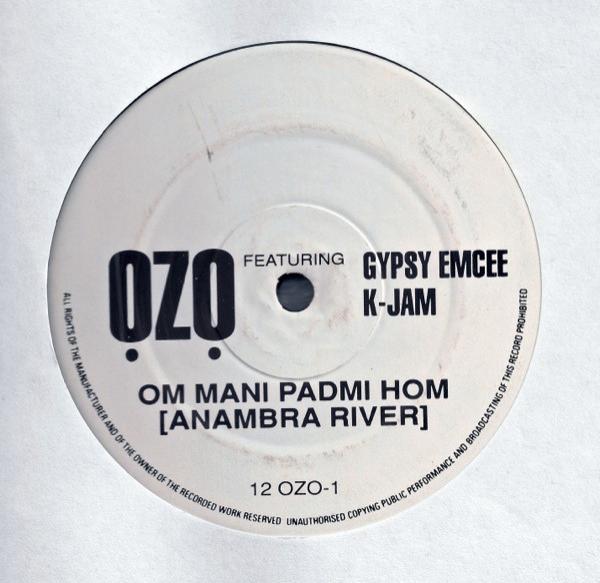 Ozo, Gypsy MC K-Jam - Om Mani Padmi Hom (Anambra River)
