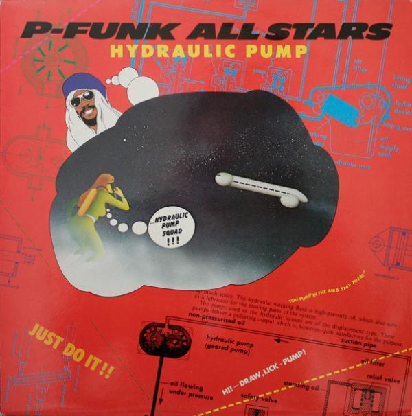 P-Funk All Stars - Hydraulic Pump