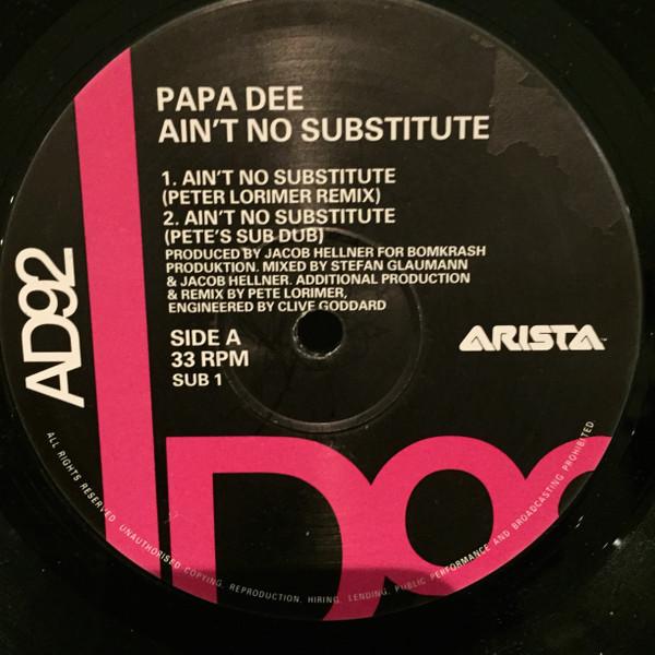 Papa Dee - Ain't No Substitute