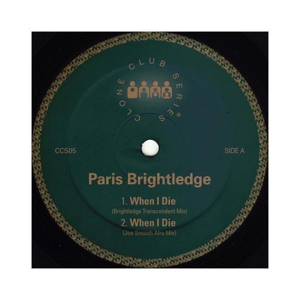 Paris Brightledge - When I Die
