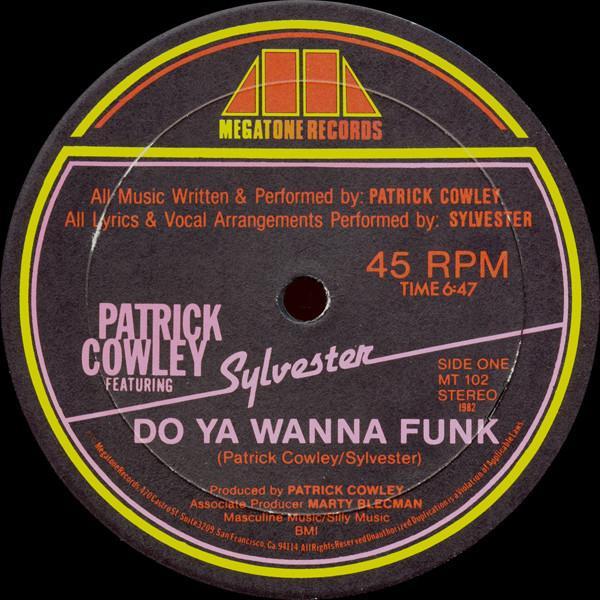 Patrick Cowley, Sylvester - Do Ya Wanna Funk