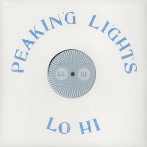 Peaking Lights - Lo Hi