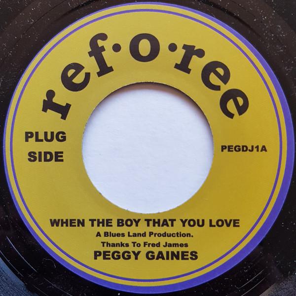 Peggy Gaines - When The Boy That You Love