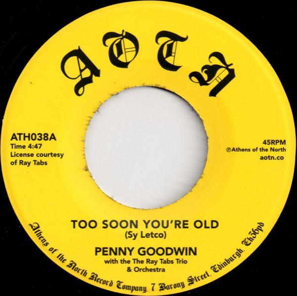 Penny Goodwin, The Ray Tabs Trio - Too Soon You're Old