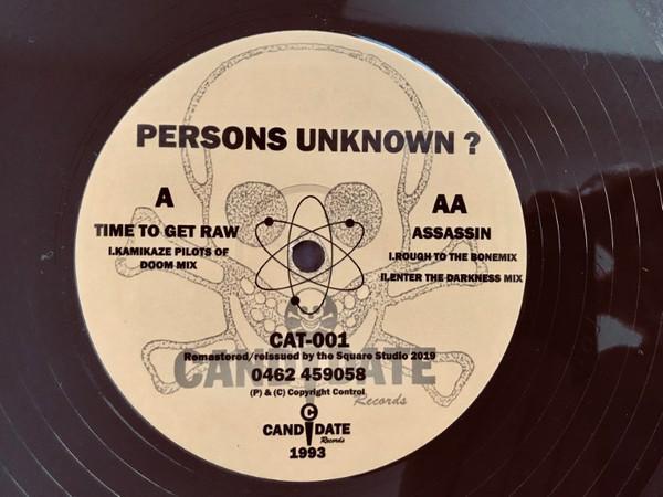 Persons Unknown - Time To Get Raw / Assassin