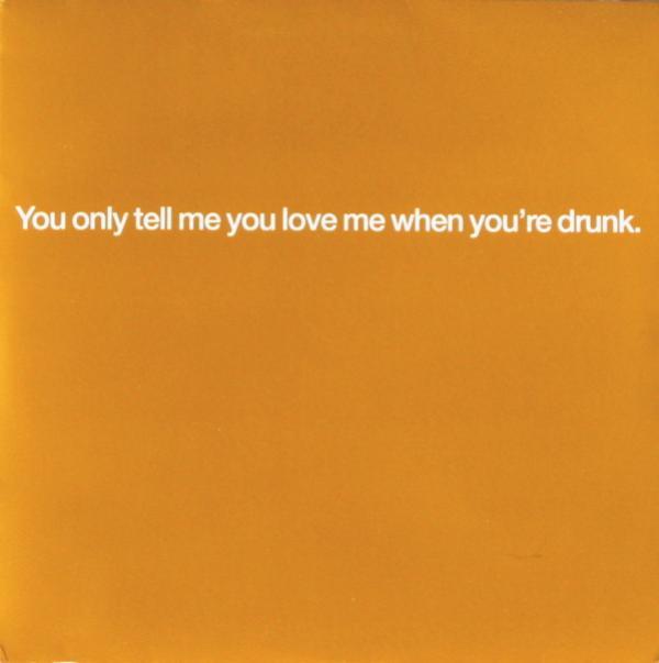 Pet Shop Boys - You Only Tell Me You Love Me When You're Drunk