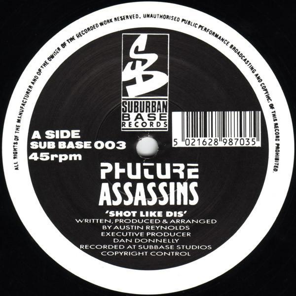 Phuture Assassins - Shot Like Dis / Africans Must Be Free