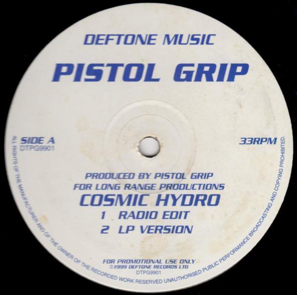 Pistol Grip  - Cosmic Hydro