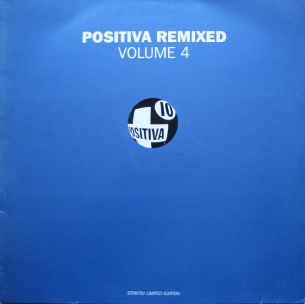  - Positiva Remixed Volume 4