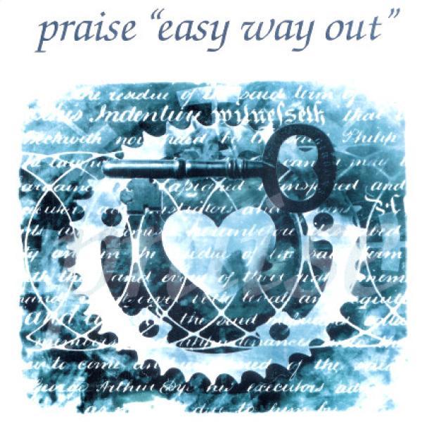 Praise - Easy Way Out