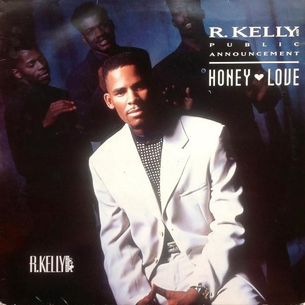 R. Kelly, Public Announcement - Honey Love