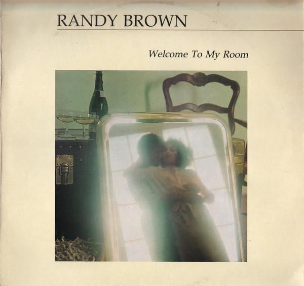 Randy Brown (2) - Welcome To My Room