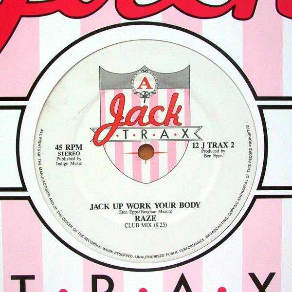 Raze, White Knight - Jack Up Work Your Body / White Knight Jacks