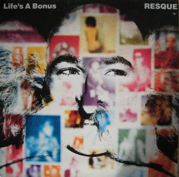 Resque - Life's A Bonus