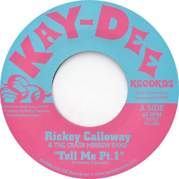 Rickey Calloway, The Crack Mirrow Band - Tell Me