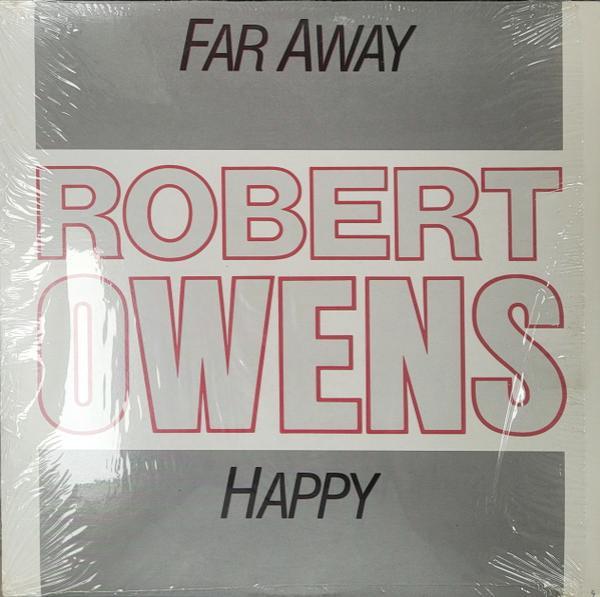 Robert Owens - Far Away / Happy