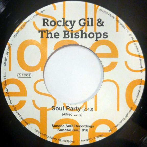Rocky Gil And The Bishops - Soul Party / It's Not The End