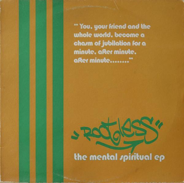 Rootless - The Mental Spiritual EP