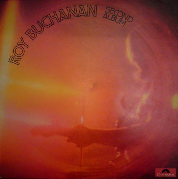 Roy Buchanan - Second Album