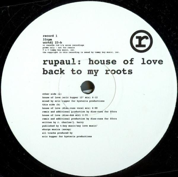 RuPaul - House Of Love / Back To My Roots