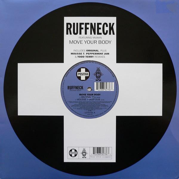 Ruffneck, Yavahn - Move Your Body