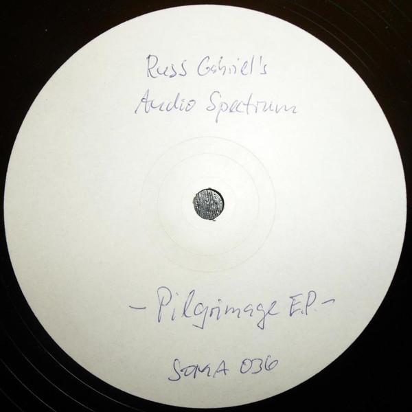 Russ Gabriel, Audio Spectrum - Pilgrimage EP