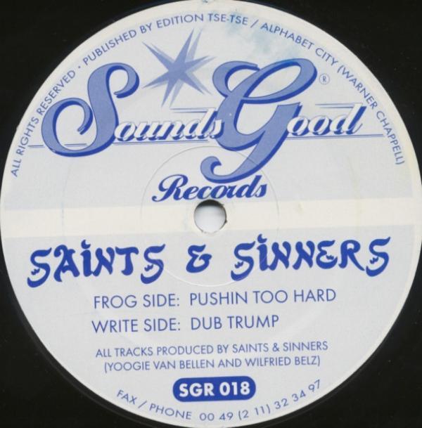 Saints & Sinners - Pushin Too Hard