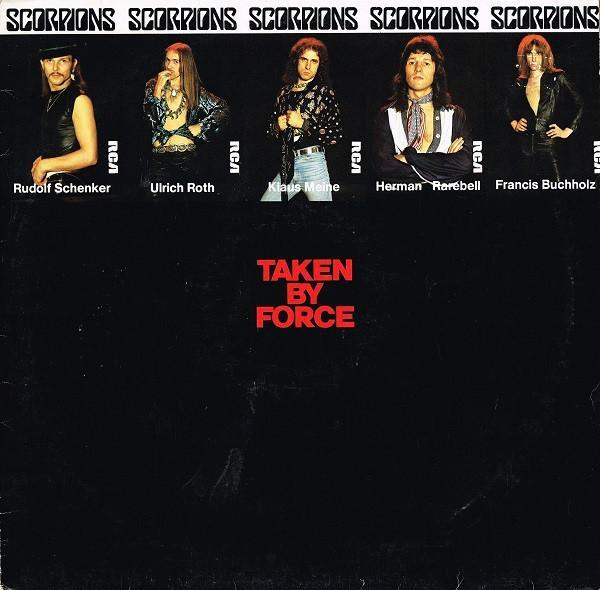 Scorpions - Taken By Force