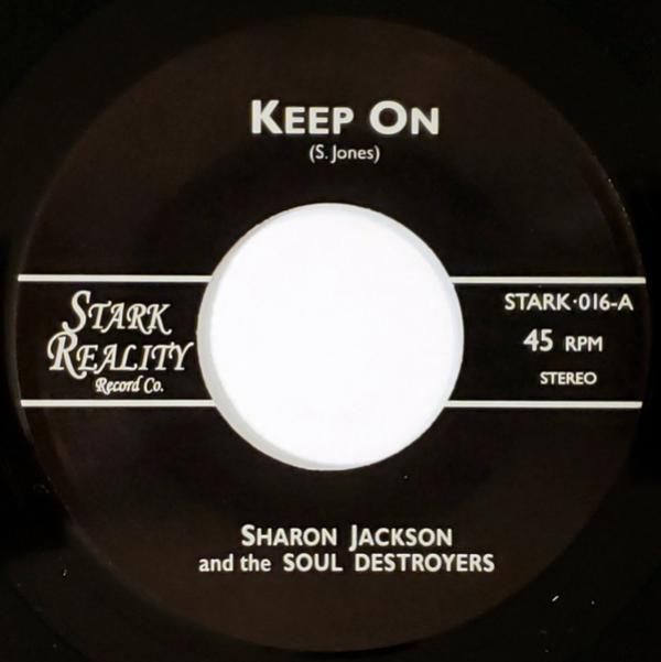 Sharon Jackson, The Soul Destroyers - Keep On / Fakin' It