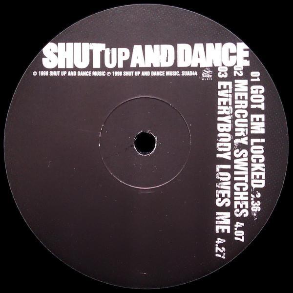 Shut Up & Dance - Got Em Locked