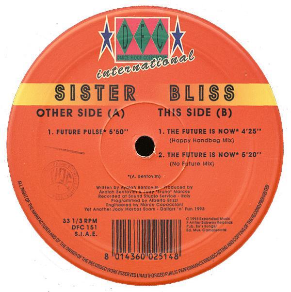 Sister Bliss - Future Pulse / The Future Is Now