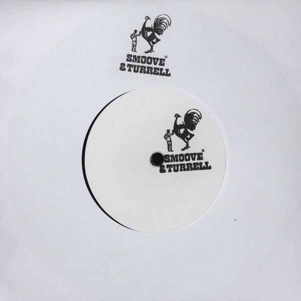 Smoove + Turrell - Hardwork / Slowdown
