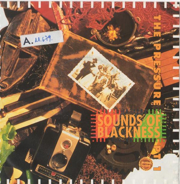 Sounds Of Blackness - The Pressure Pt. 1