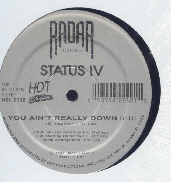 Status IV - You Ain't Really Down /  Lovin You